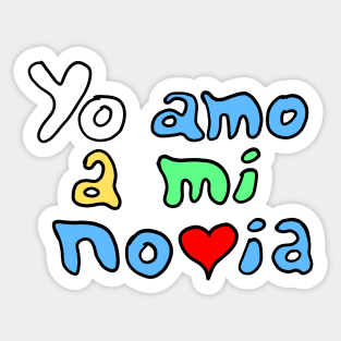 Yo amo a mi novia - I Love My Girlfriend Sticker